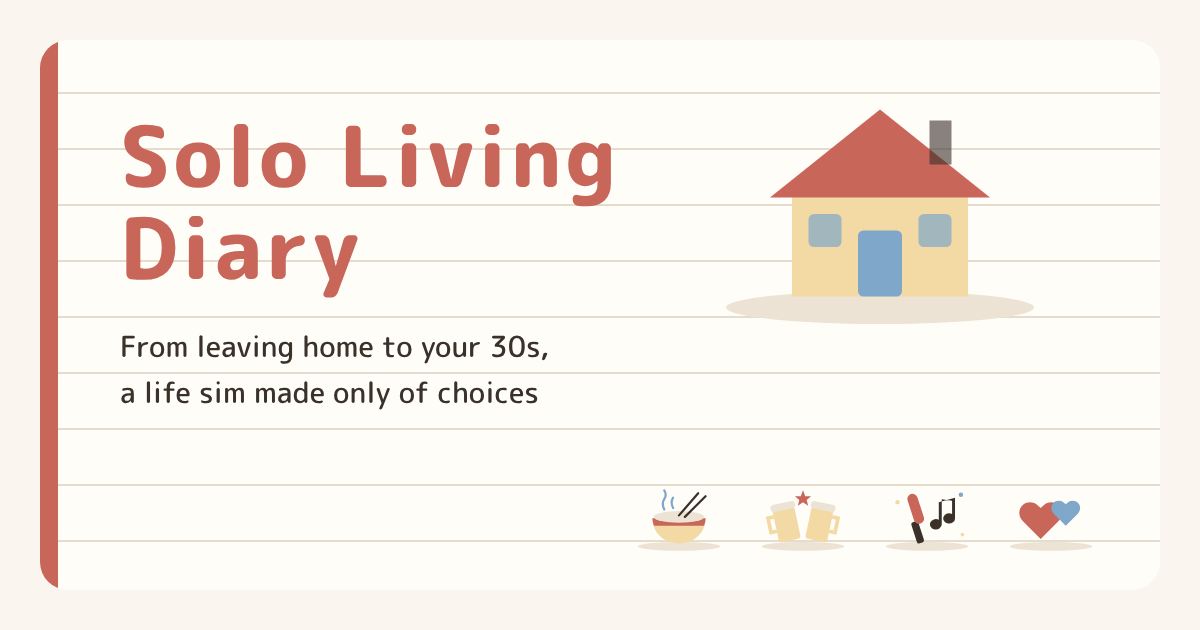 Solo Living Diary title screen: a house with pictures of a rice bowl, a toast with mugs, a fan light stick and hearts