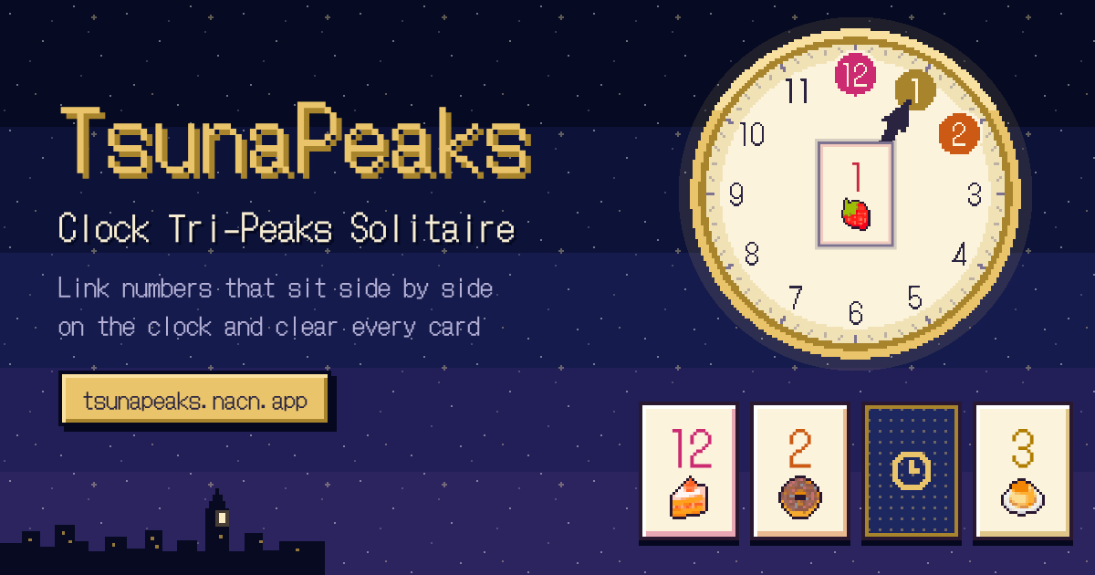 TsunaPeaks promo image. A pixel-art clock with a 1 card in the center and the neighboring 12 and 2 lit up, above a row of 12, 2, and 3 cards and a face-down card